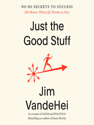 cover image of Just the Good Stuff